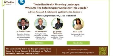 Reform Pathways for Healthcare Financing in India - An IndiaSpend & Dvara Research Webinar Series, starting September 14, 2020